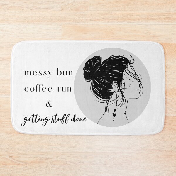 Item preview, Messy bun, coffee run, and getting stuff done - profile designed and sold by jechaiyells.