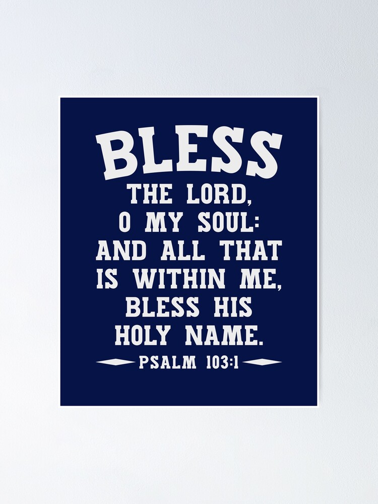 Bless the Lord {Poster} Bless the Lord {Poster}