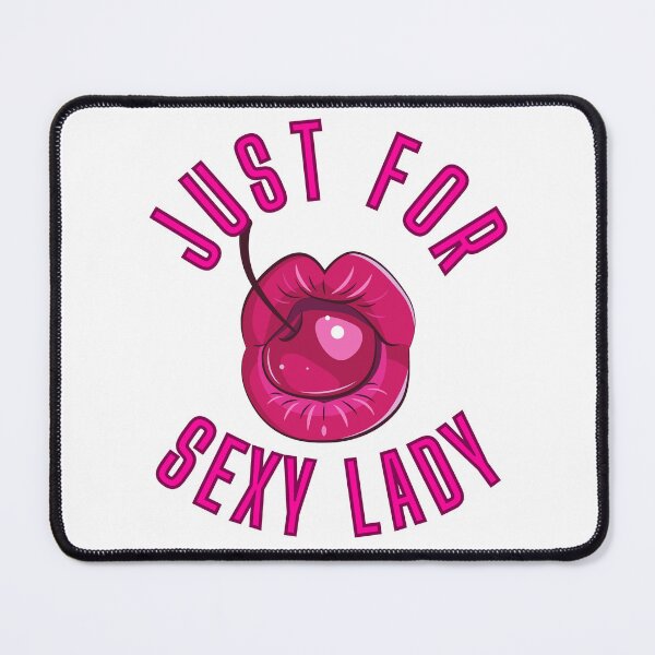 Item preview, Just for sexy lady designed and sold by desssigner.