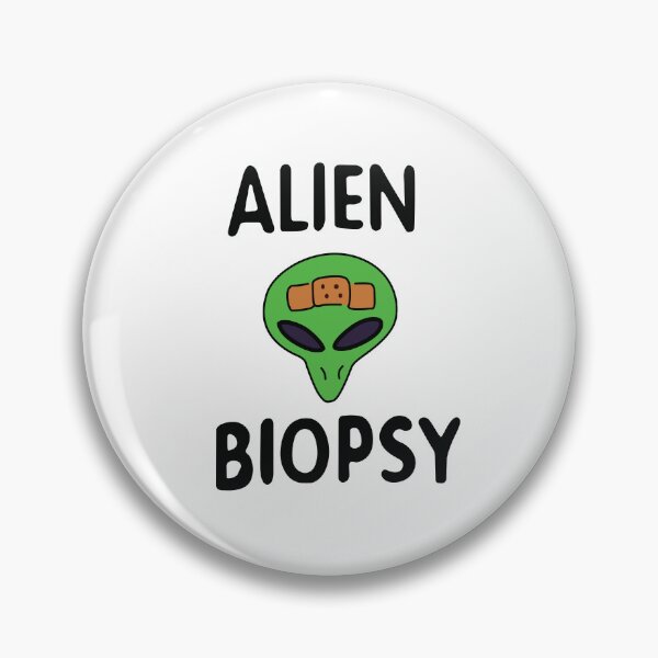Item preview, Alien Biopsy designed and sold by REALsaintpetty.