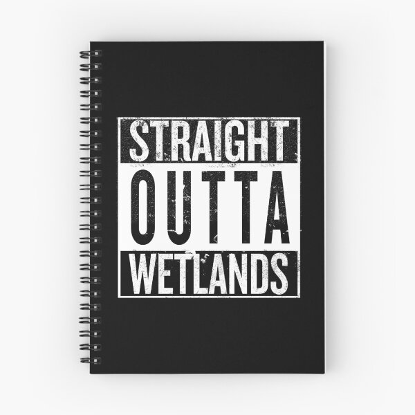 Item preview, Straight outta Wetlands designed and sold by iPixelian.