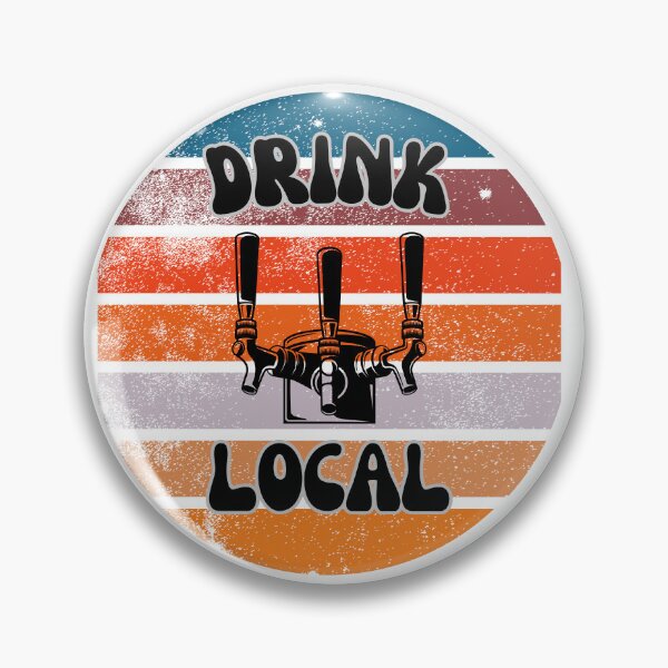 Item preview, Retro Drink Local Design designed and sold by BrinaandPops.