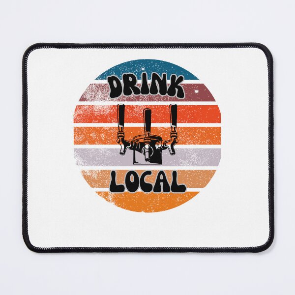 Item preview, Retro Drink Local Design designed and sold by BrinaandPops.
