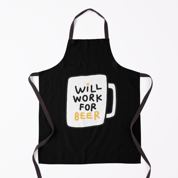 Item preview, Will Work for Beer designed and sold by solotrip.