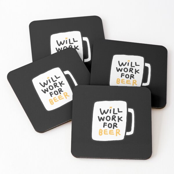 Item preview, Will Work for Beer designed and sold by solotrip.