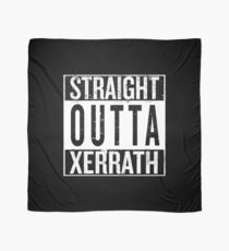 Straight outta Xerrath Scarf