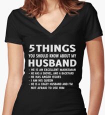 5 Things You should Know About My Husband T-Shirt Women's Fitted V-Neck T-Shirt