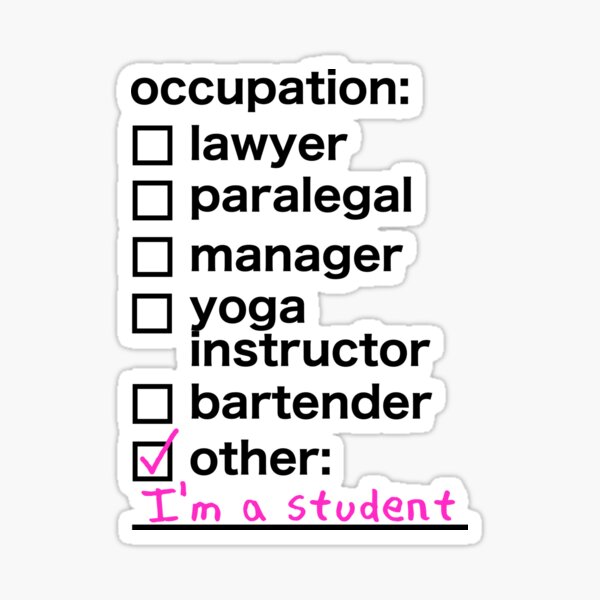 je suis un étudiant version 2 - ex-petite amie folle Sticker
