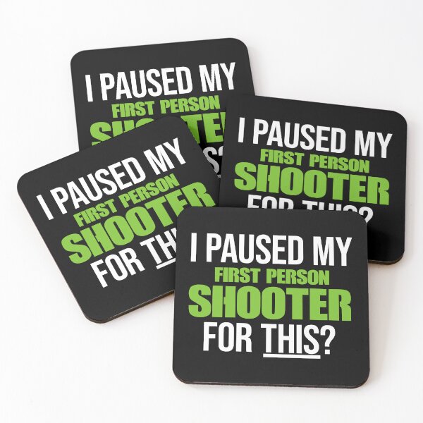 Item preview, I Paused My First Person Shooter For This? -  Gamer Slogan designed and sold by JessicaAmber.