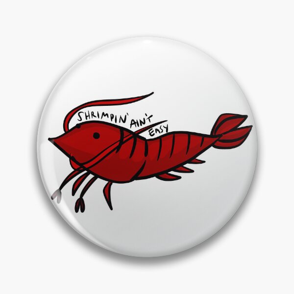 Item preview, Shrimpin' Ain't Easy designed and sold by Luvabunny.