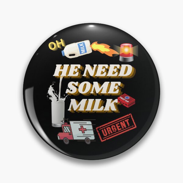 Item preview, He Need Some Milk Vine  designed and sold by InternetUser1.
