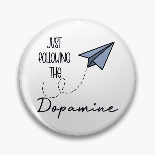 Item preview, Following the dopamine  designed and sold by SaintsPlace.