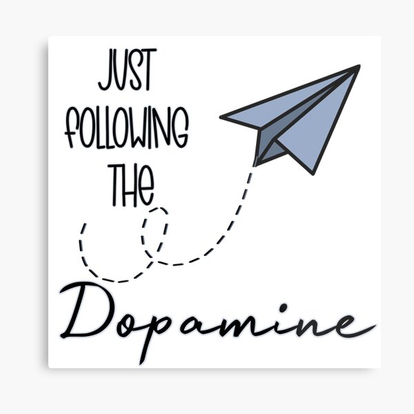 Item preview, Following the dopamine  designed and sold by SaintsPlace.