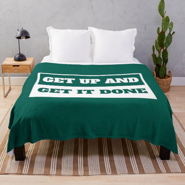 Item preview, Get Up And Get it Done - Motivational  designed and sold by shanesil.