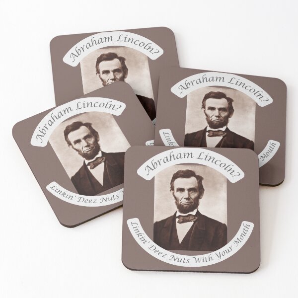 Item preview, Abraham Lincoln Funny Deez Nuts designed and sold by Haysforhorses.