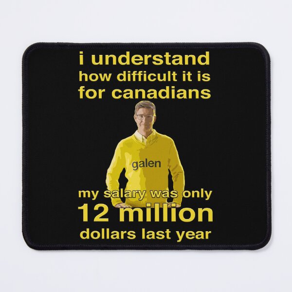 Item preview, Galen Weston understands how difficult it is for Canadians - my salary was only 12 million dollars last year designed and sold by Signs for Dark Times.