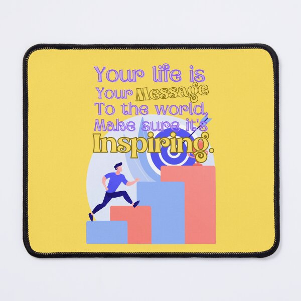 Item preview, Your life is your message to the world make sure it's inspiring. designed and sold by Everyday_wonder .