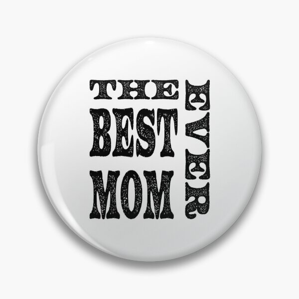 Item preview, The best mom ever design. Mother's day gift designed and sold by SHSDesigns.