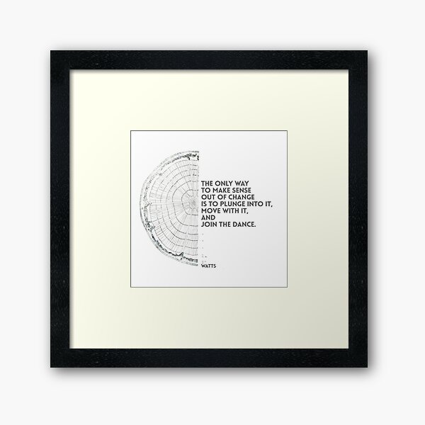 Alan Watts - Join the dance quote Framed Art Print