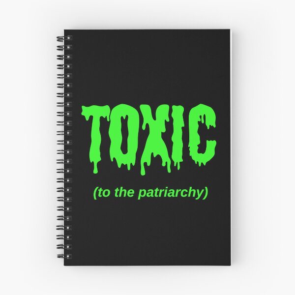 Item preview, TOXIC (to the patriarchy) designed and sold by Jeeb-Arts.