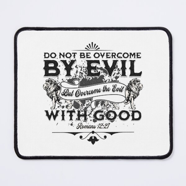 Item preview, Do Not Be Overcome By Evil, But Overcome Evil With Good - Torah Bible Design designed and sold by Andrew Carter.