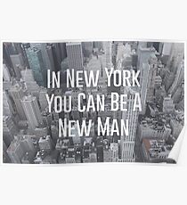 In New York You Can Be a New Man Poster