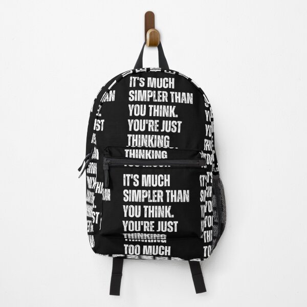 Item preview, It's Much Simpler Than You Think. You're Just Thinking Too Much designed and sold by blakfrog.