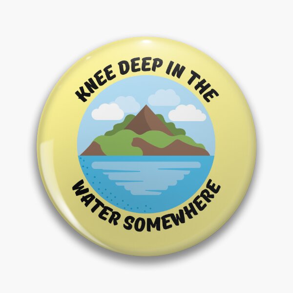 Item preview, Knee Deep In The Water Somewhere designed and sold by Beracah.