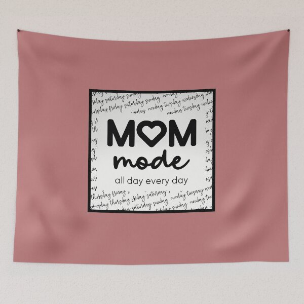 Item preview, Mom Mode - All Day Every Day designed and sold by Yankee Doodle Gandy.