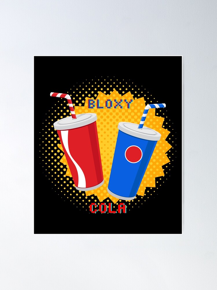 roblox bloxy cola Poster for Sale by BabyCatArtist