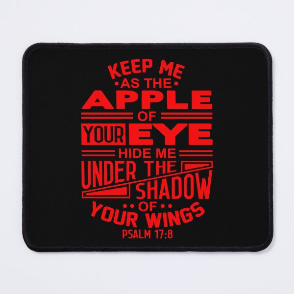 Item preview, Psalm 17:8 Keep Me As The Apple Of Your Eye designed and sold by plushism.