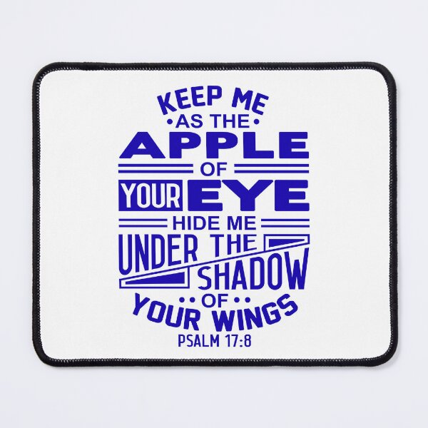Item preview, Psalm 17:8 Keep Me As The Apple Of Your Eye designed and sold by plushism.