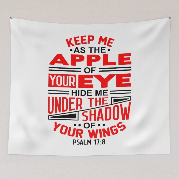 Item preview, Psalm 17:8 Keep Me As The Apple Of Your Eye designed and sold by plushism.