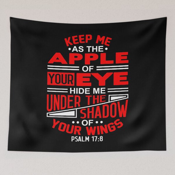 Item preview, Psalm 17:8 Keep Me As The Apple Of Your Eye designed and sold by plushism.