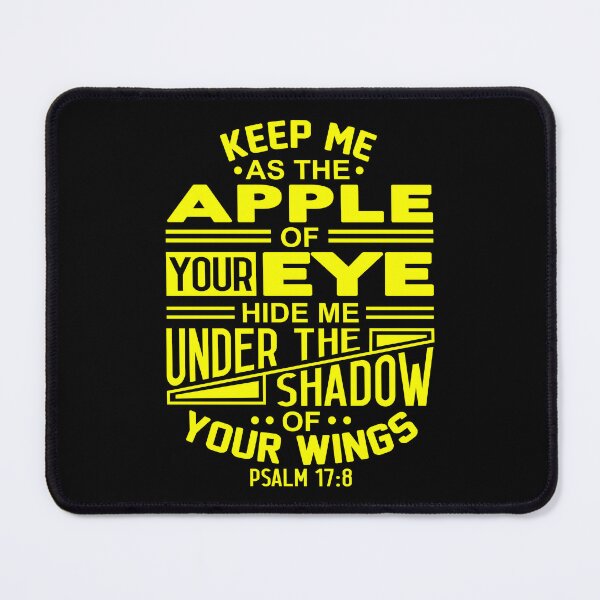 Item preview, Psalm 17:8 Keep Me As The Apple Of Your Eye designed and sold by plushism.