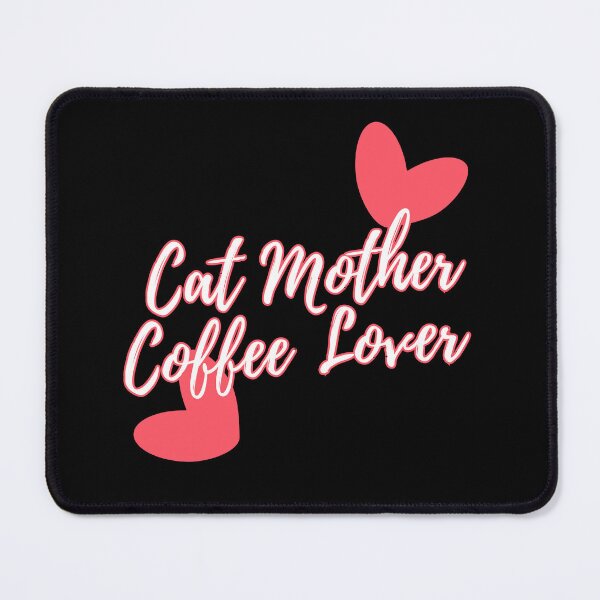 Item preview, Cat Mother Coffee Lover  #8 designed and sold by ImprintPro.