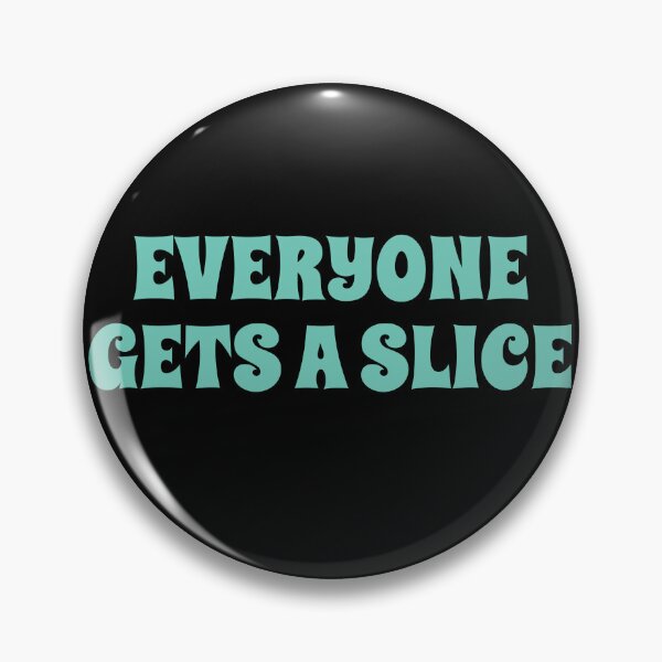 Item preview, Everyone Gets A Slice designed and sold by Shehan-Arts.