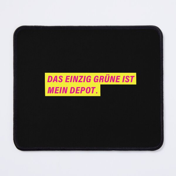 Item preview, THE ONLY GREEN IS MY DEPOT | FDP design designed and sold by Drecksseite.