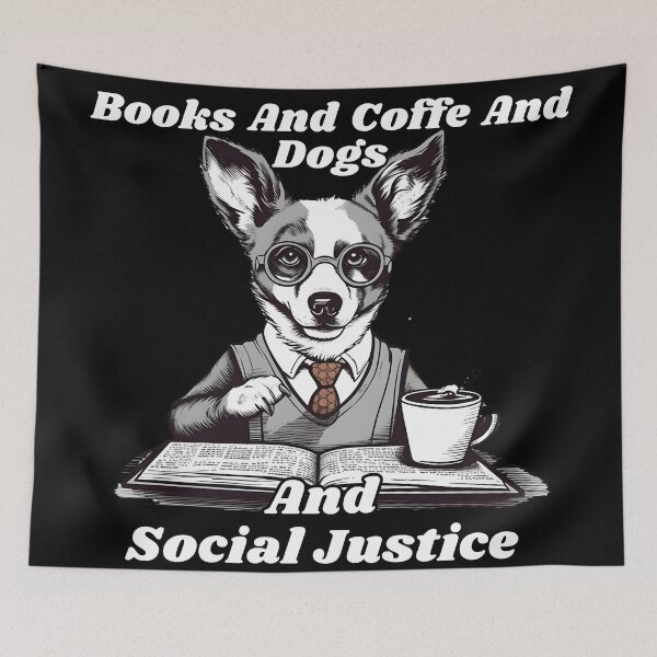 Item preview, Books And Coffe And Dogs And Social Justice #1 designed and sold by ImprintPro.