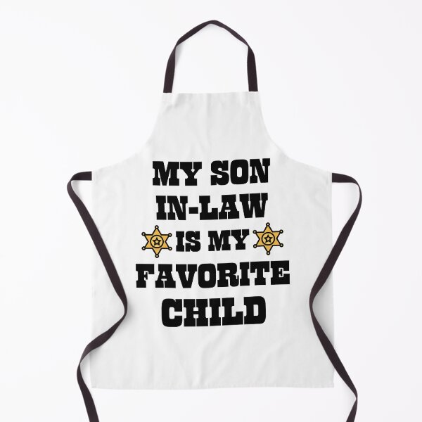 Item preview, Funny Design My Son In Law Is My Favorite Child designed and sold by maaitbahajjoub.