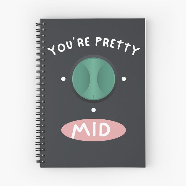 Item preview, You're Pretty Mid designed and sold by AlpacaSmokes.