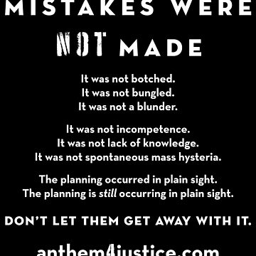 Artwork thumbnail, Mistakes Were NOT Made: An Anthem for Justice (It Was Not Botched) by Margaret Anna Alice Through the Looking Glass