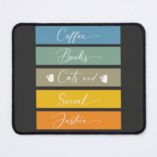 Item preview, Books And Coffee And Cats And Social Justice,Funny Quote For Cat Lovers designed and sold by fatydesignspace.