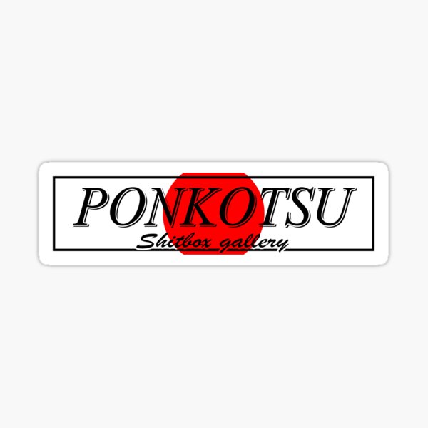 Ponkotsu - shitbox gallery Sticker for Sale by yung-nudl