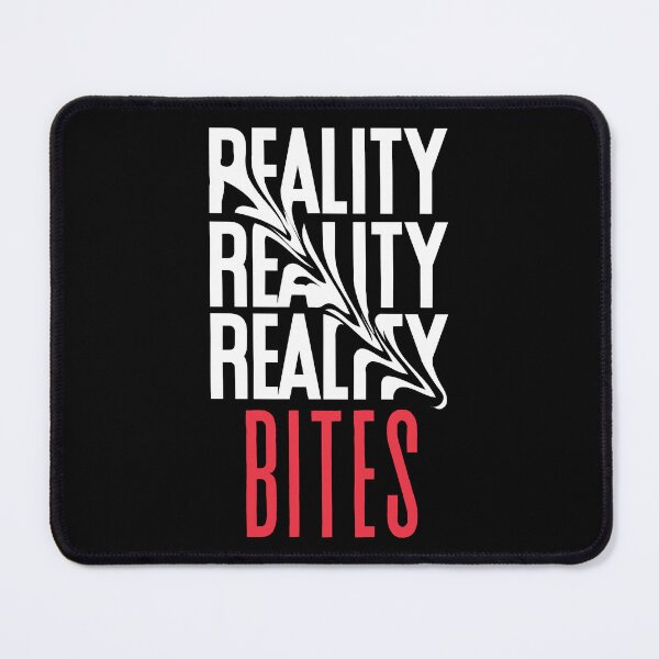 Item preview, Reality bites designed and sold by Trevor Gibbs.