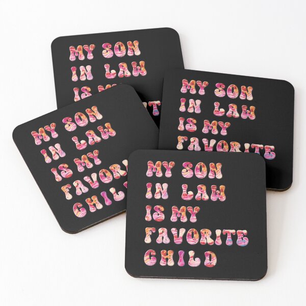 Item preview, My Son In Law Is My Favorite Child designed and sold by ELBERSAID.