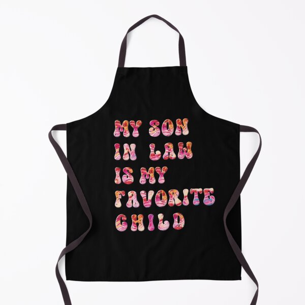 Item preview, My Son In Law Is My Favorite Child designed and sold by ELBERSAID.