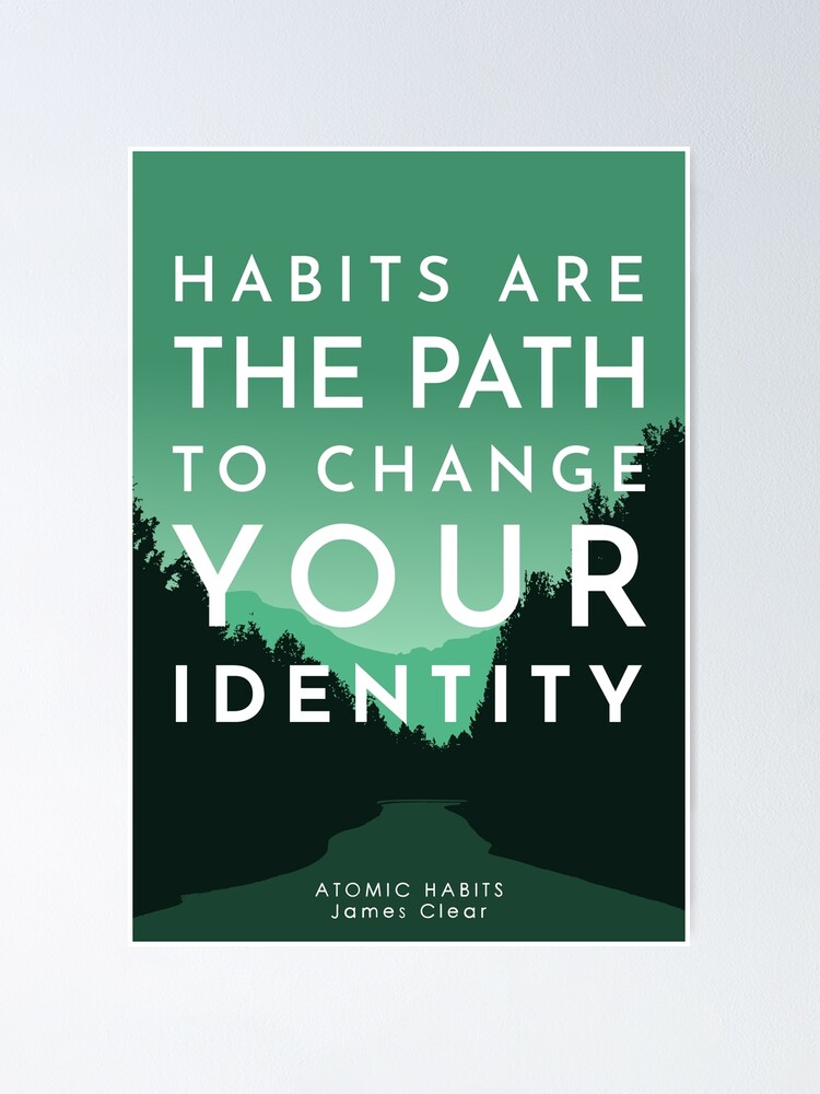 Poster for Sale avec l'œuvre « Les habitudes sont la voie pour