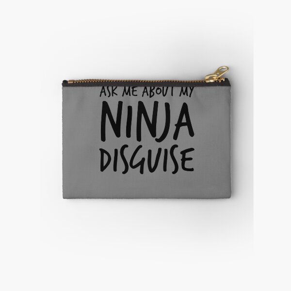 Item preview, Funny Ask Me About My Ninja Disguise Gear designed and sold by DynamicDesign.