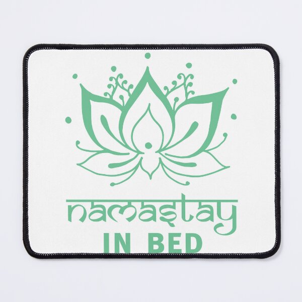 Item preview, namastay in bed designed and sold by GraphikNook.